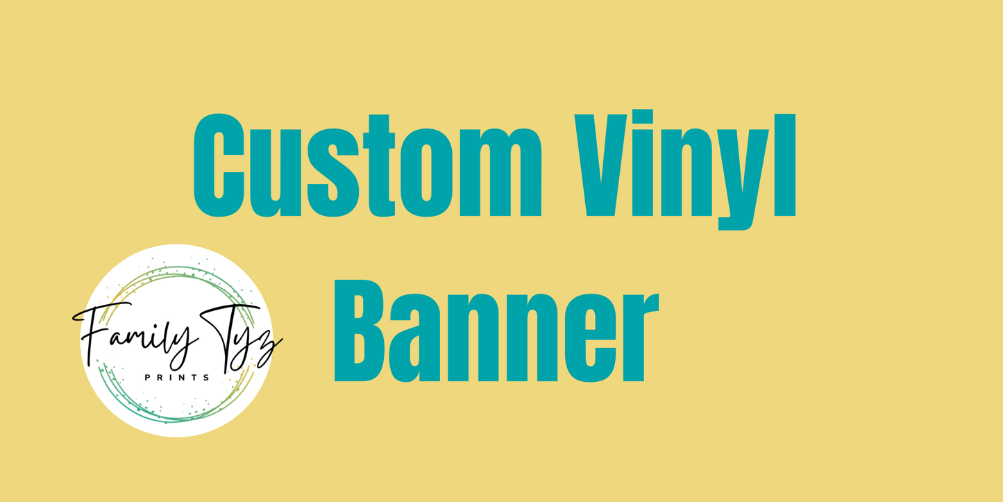 Custom Vinyl Banner 6ft x 3ft
