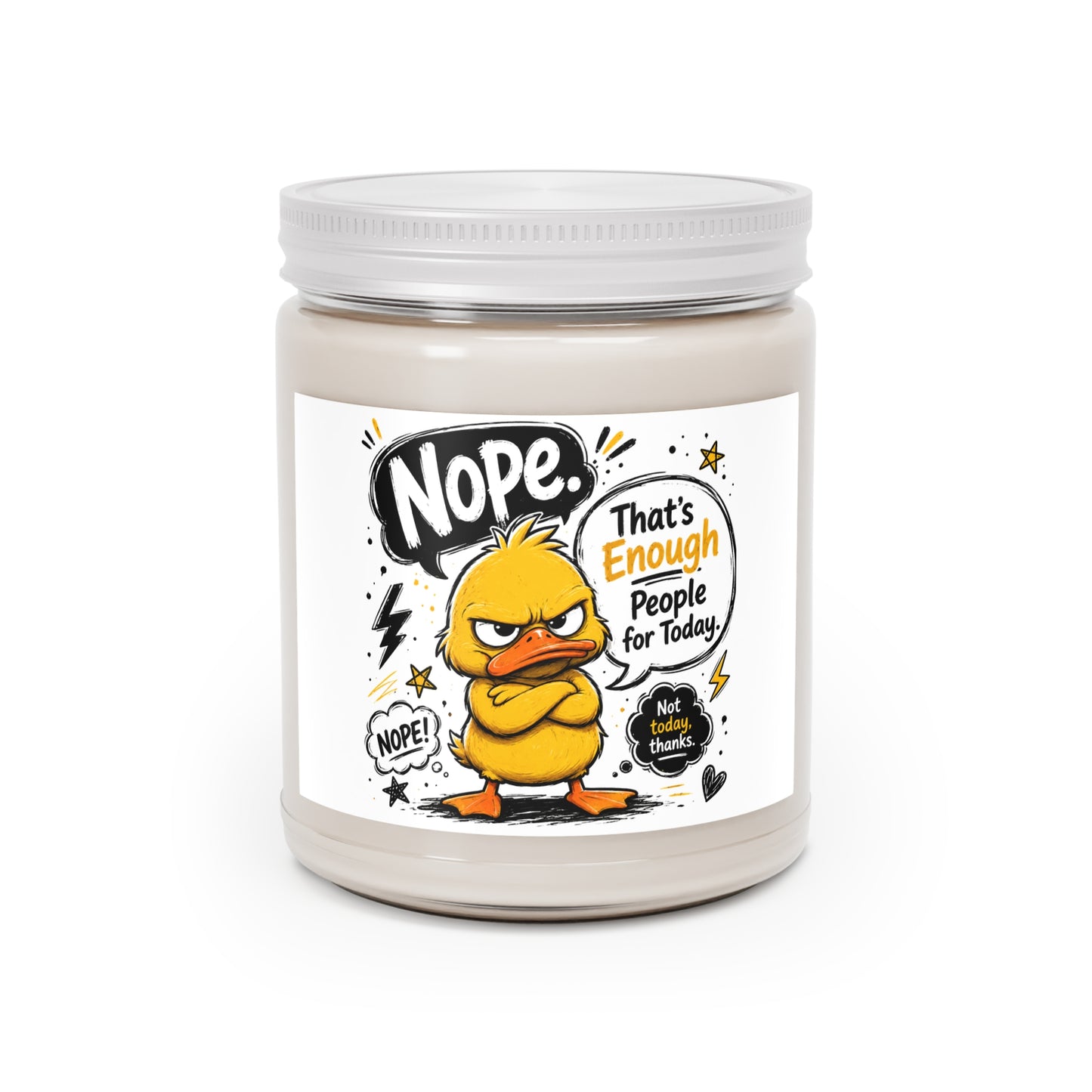 "Nope. That's Enough People for Today" 9oz- Scented Soy Candle
