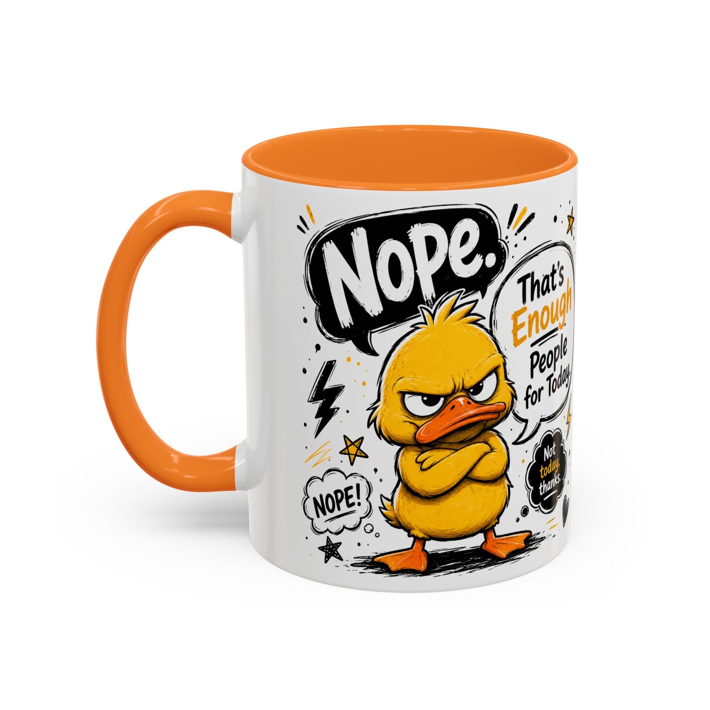 Nope Not Today - Colorful Mugs (11oz, 15oz)
