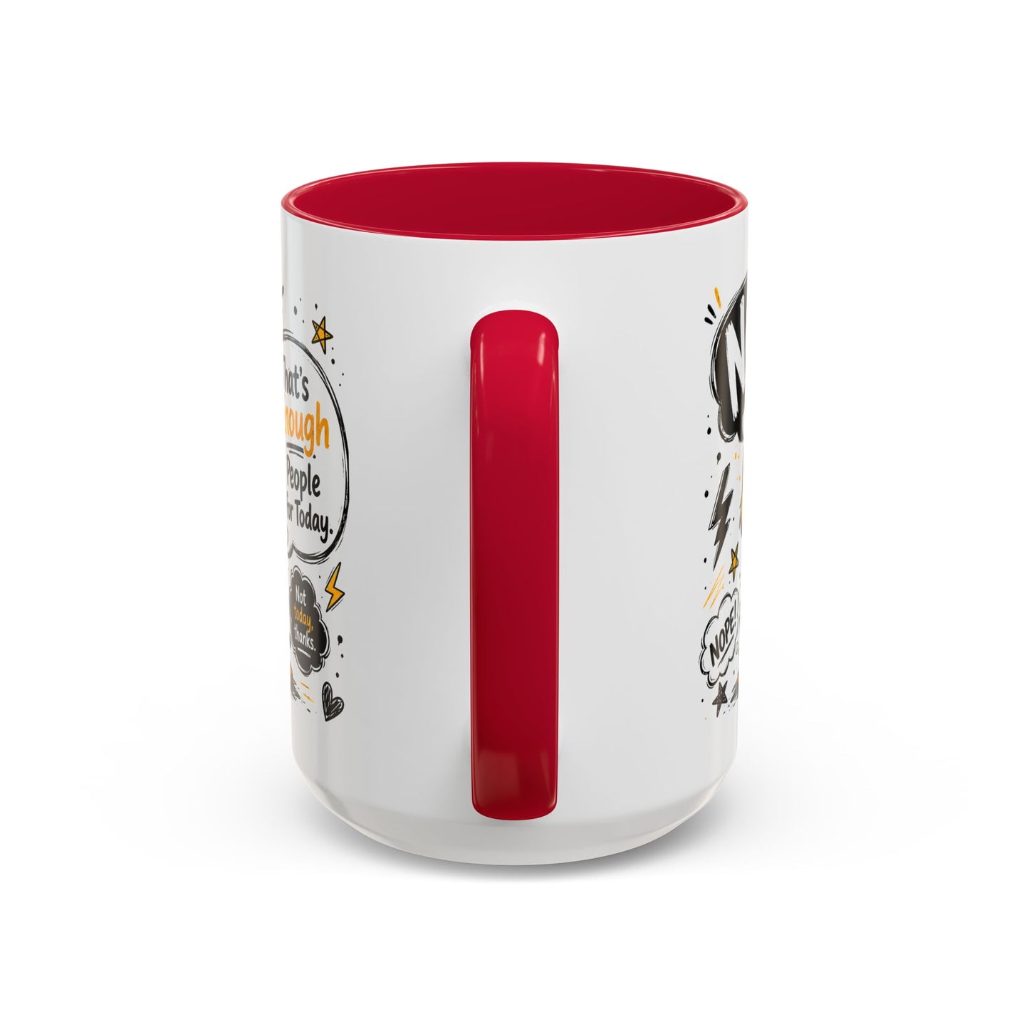 Nope Not Today - Colorful Mugs (11oz, 15oz)
