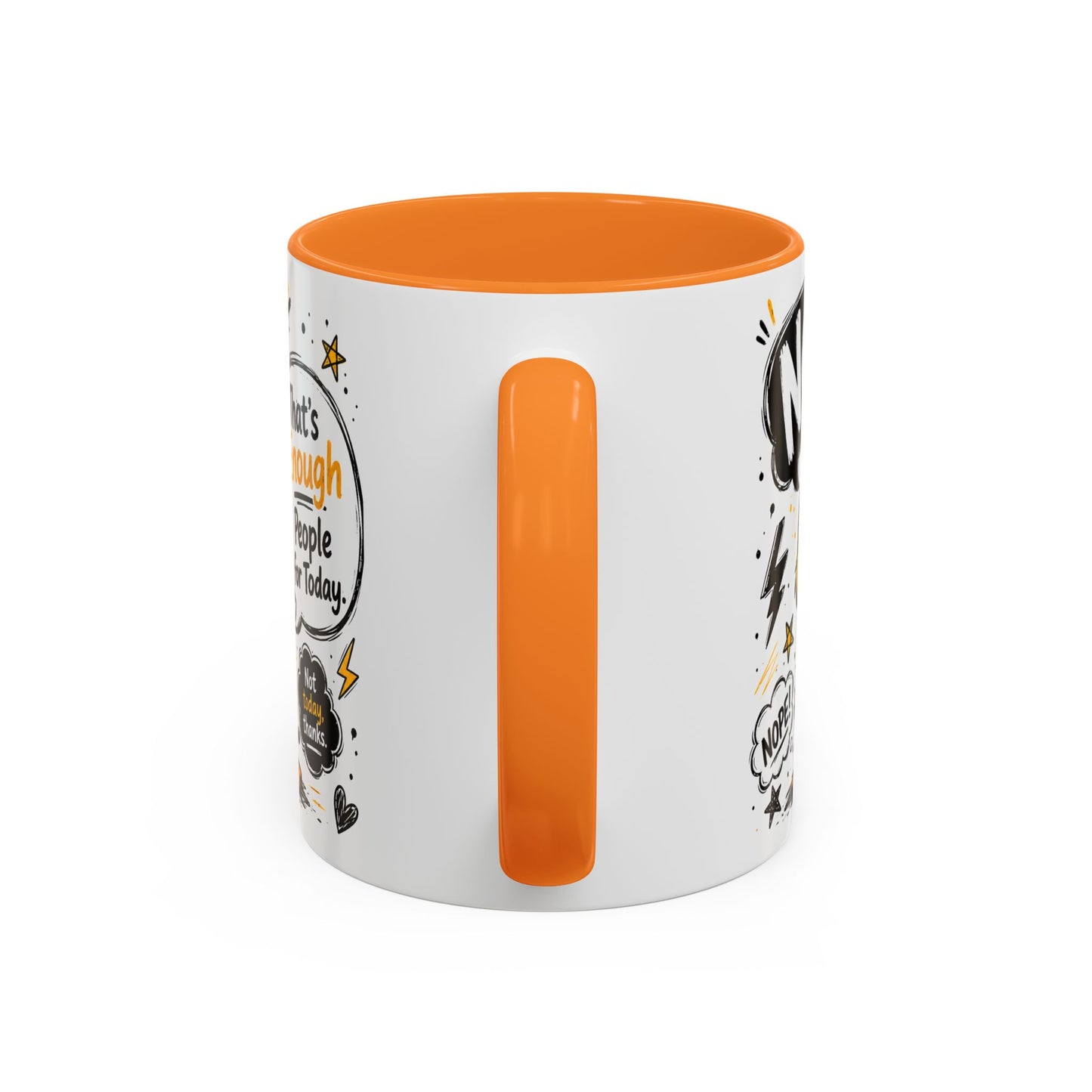 Nope Not Today - Colorful Mugs (11oz, 15oz)