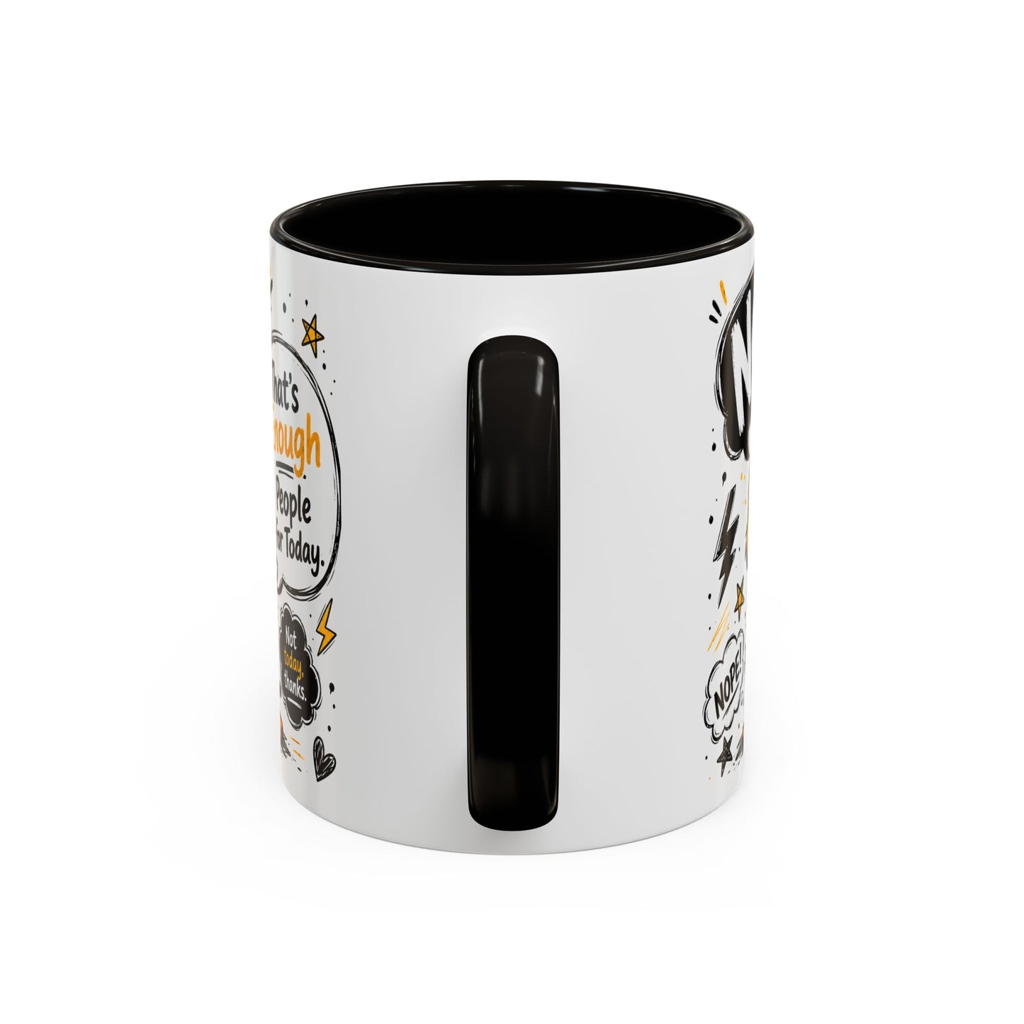Nope Not Today - Colorful Mugs (11oz, 15oz)