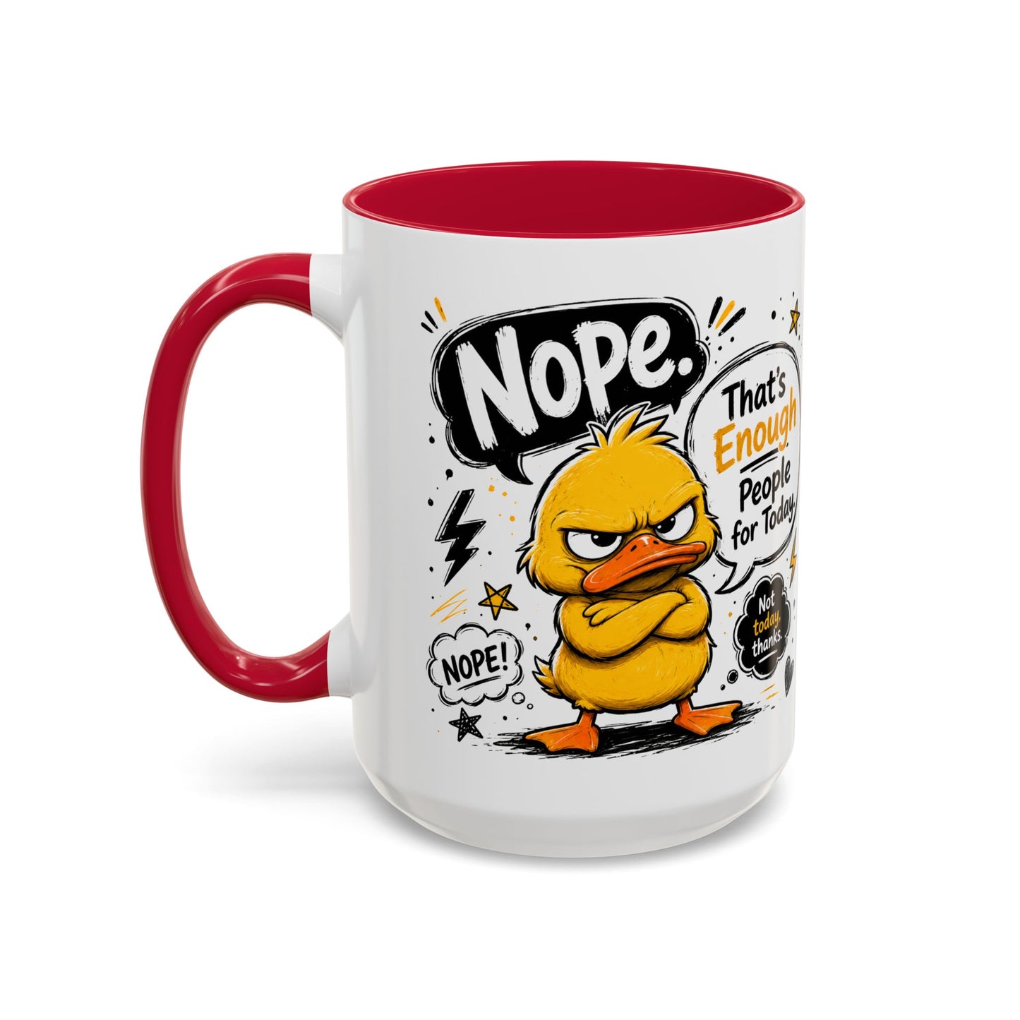 Nope Not Today - Colorful Mugs (11oz, 15oz)