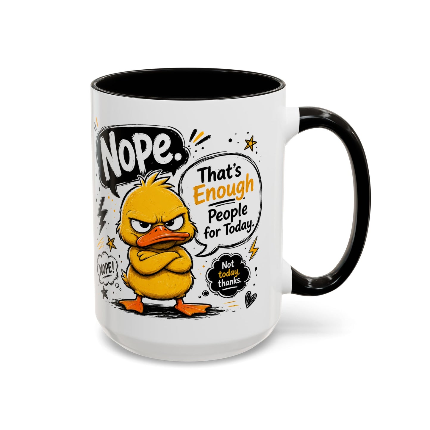 Nope Not Today - Colorful Mugs (11oz, 15oz)