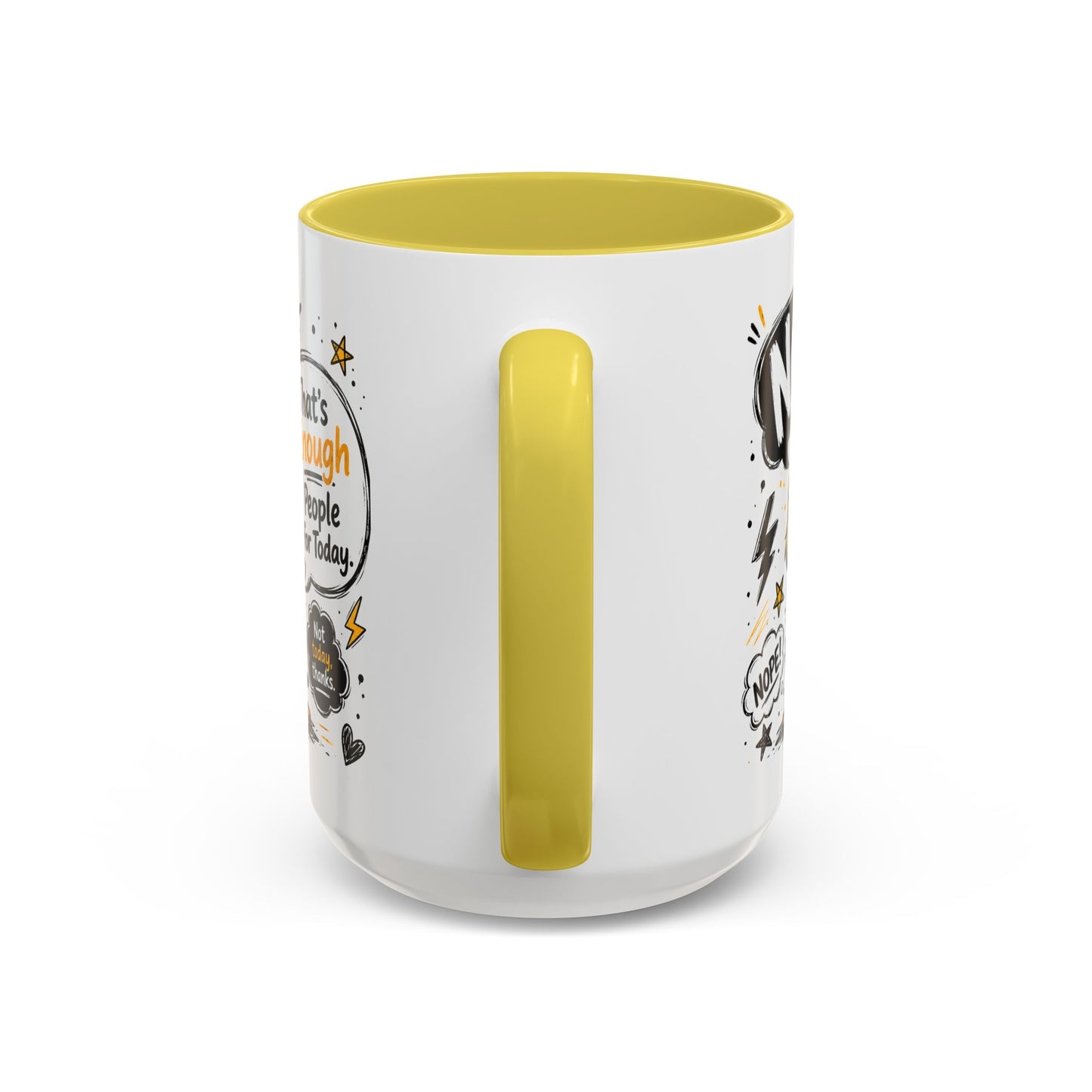 Nope Not Today - Colorful Mugs (11oz, 15oz)