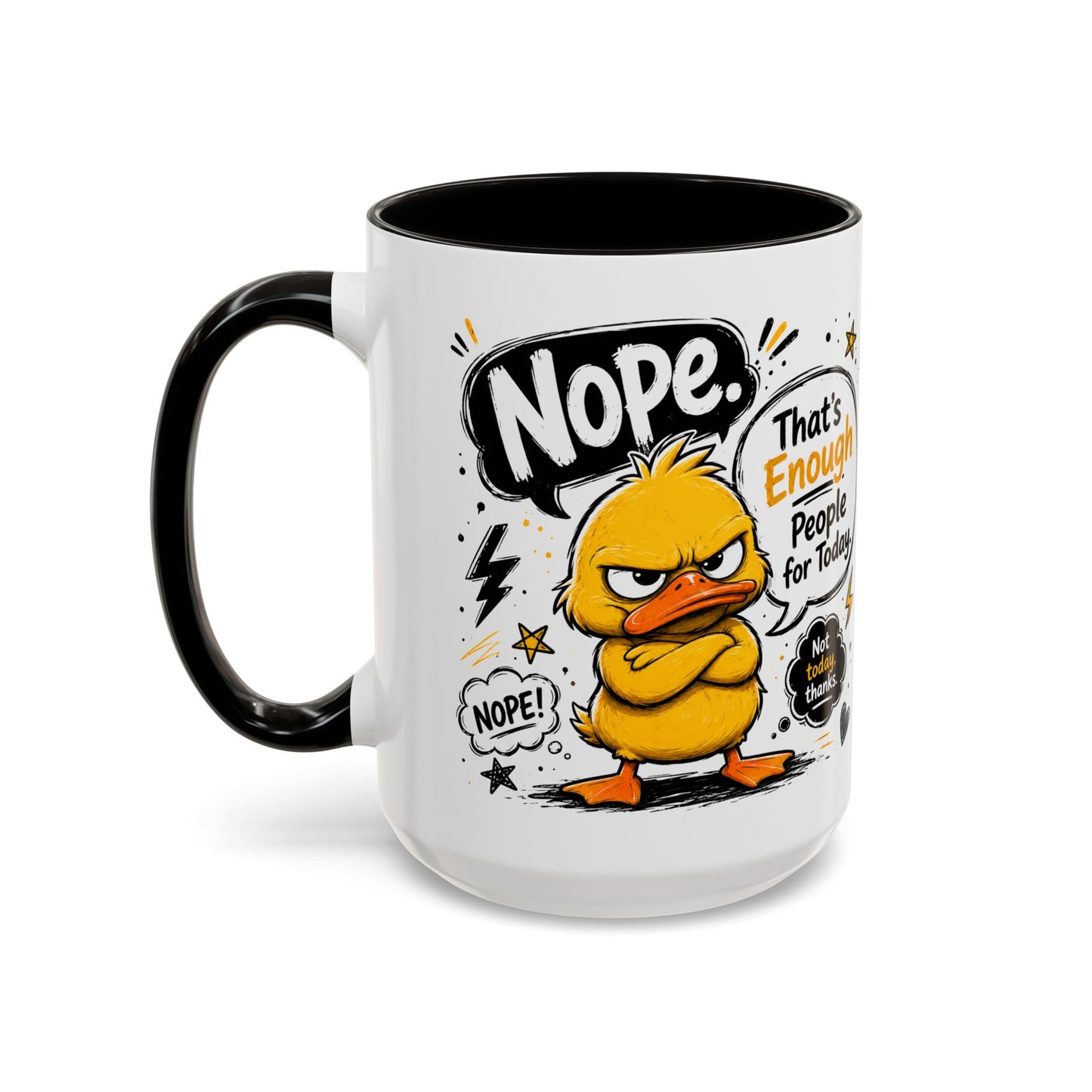 Nope Not Today - Colorful Mugs (11oz, 15oz)
