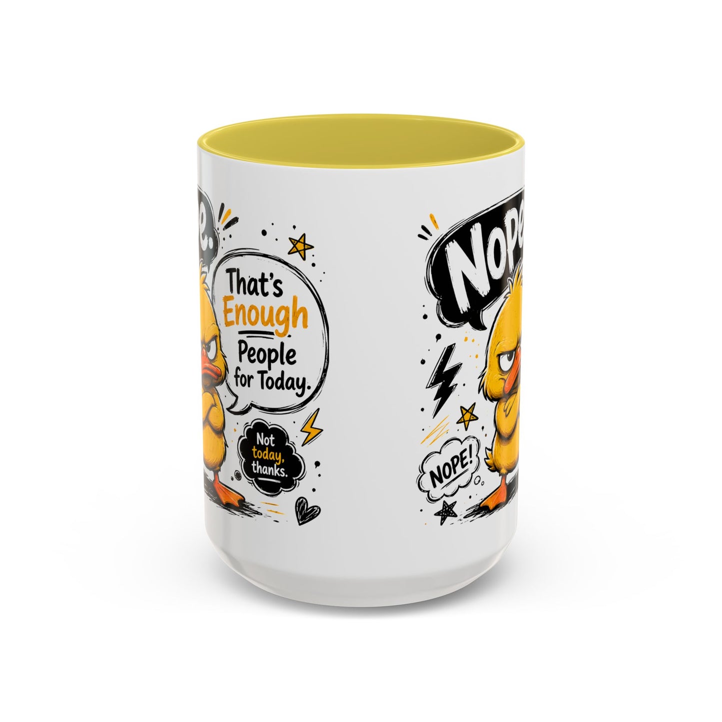 Nope Not Today - Colorful Mugs (11oz, 15oz)