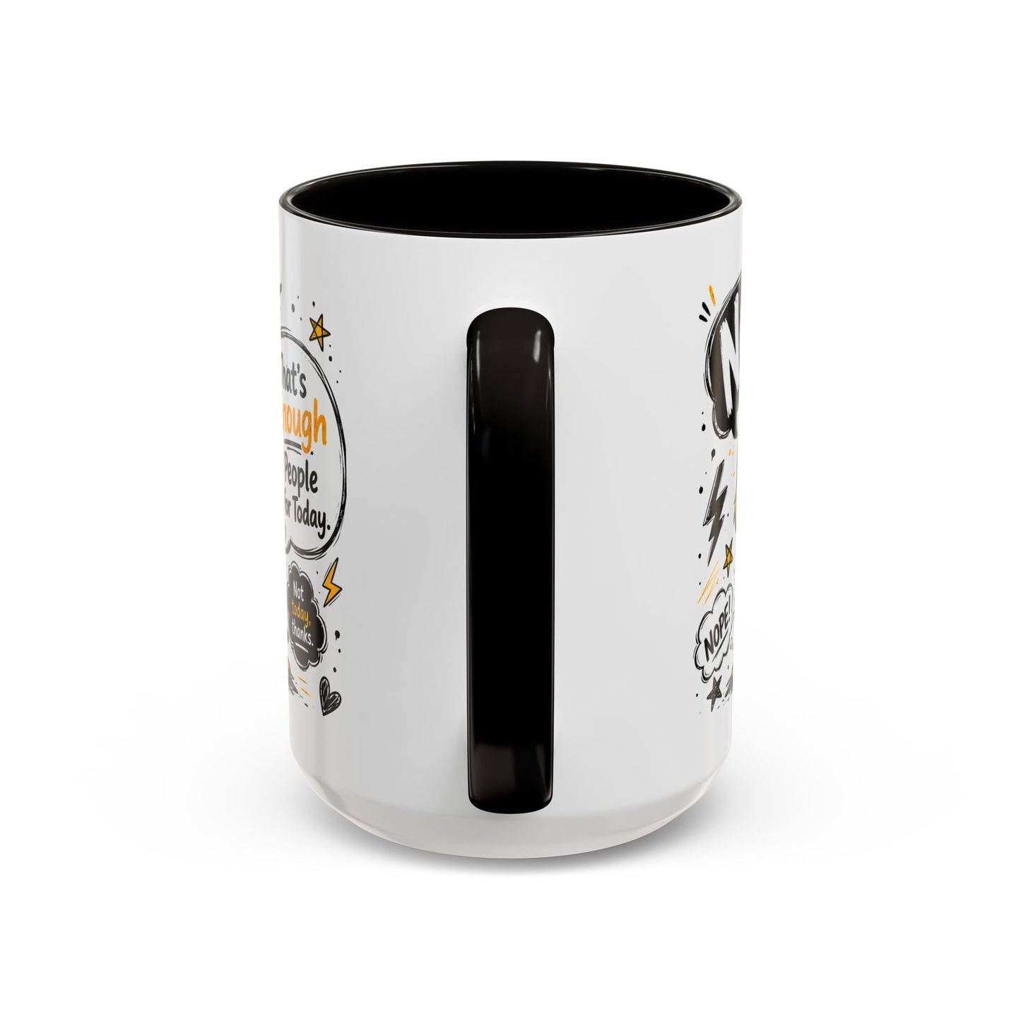 Nope Not Today - Colorful Mugs (11oz, 15oz)