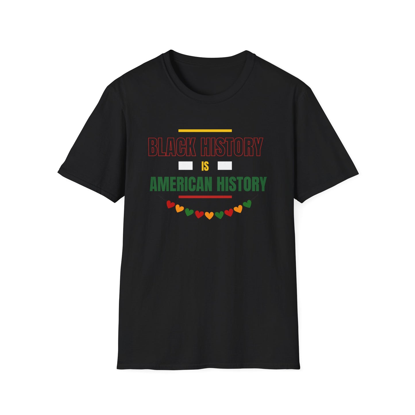 Black History Is American History T-Shirt