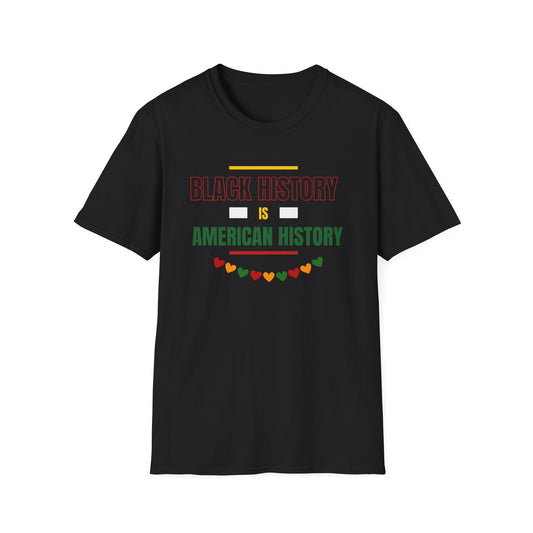 Black History Is American History T-Shirt