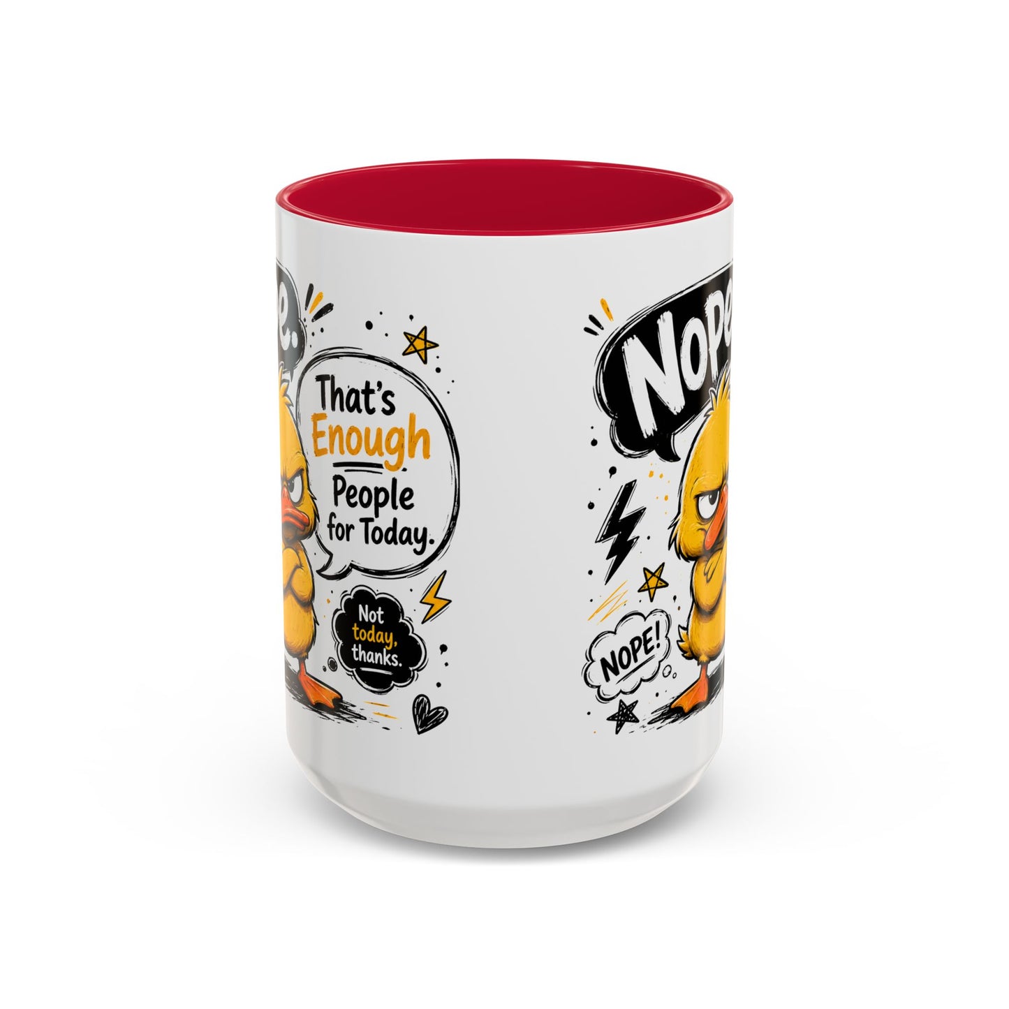 Nope Not Today - Colorful Mugs (11oz, 15oz)