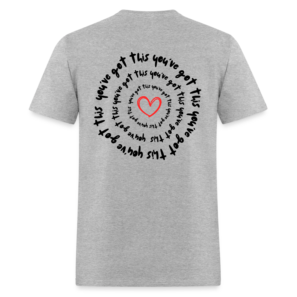 You've Got this 2 T-Shirt - heather gray