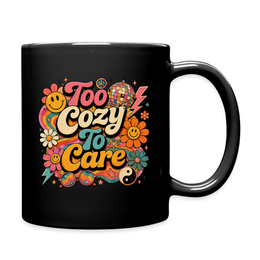 Too Cozy To Care - Black - black