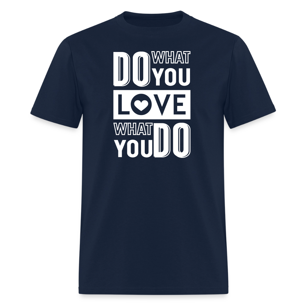 Do What You Love Men's T-Shirt - navy