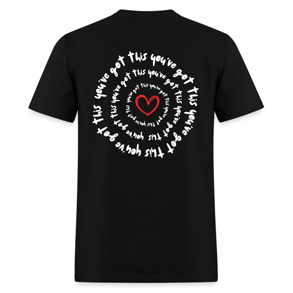 You've Got this T-Shirt - black