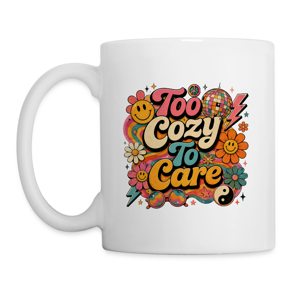 Too Cozy To Care Mug - white
