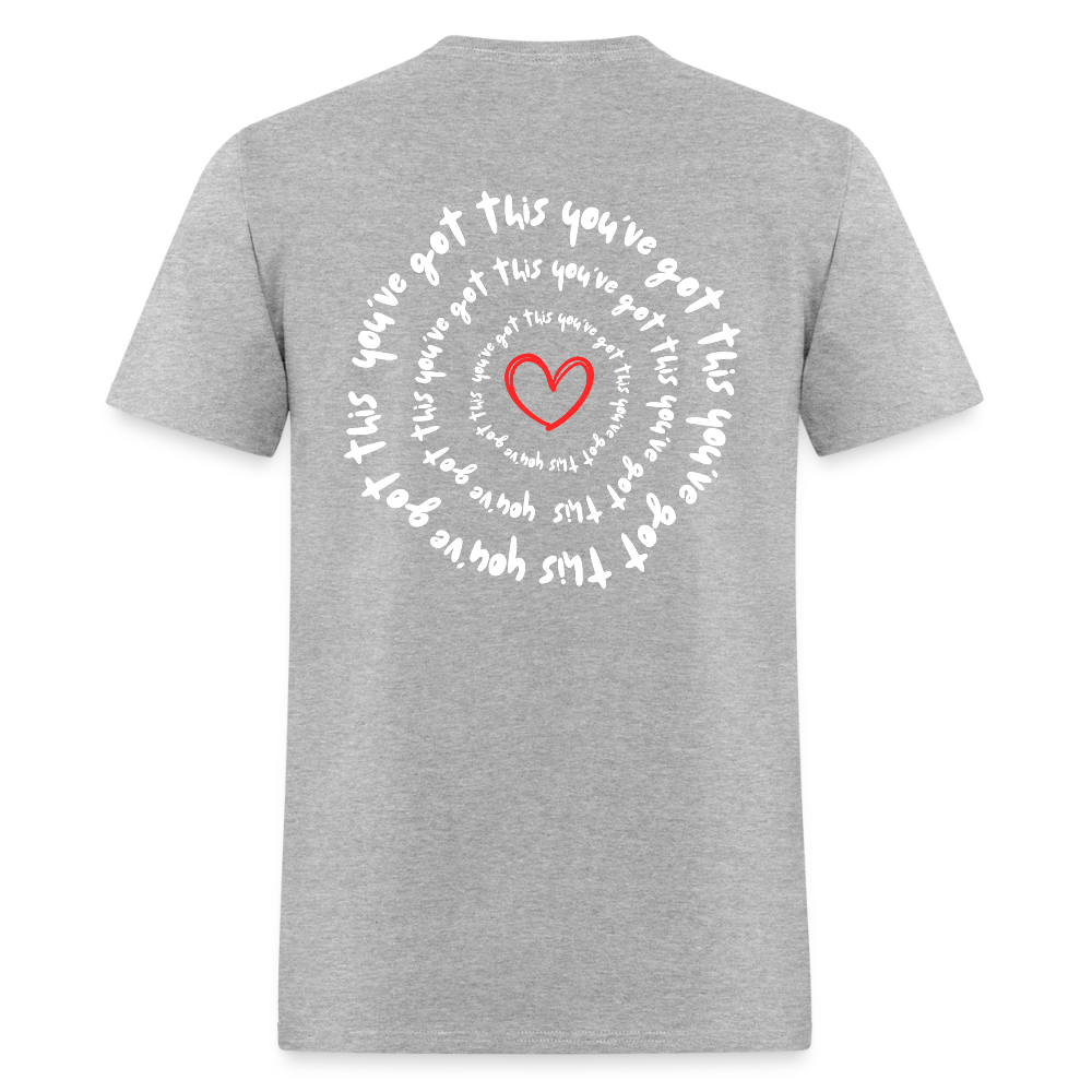 You've Got this T-Shirt - heather gray