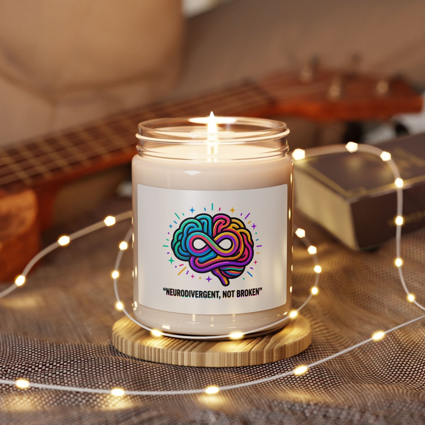 Neurodivergent Not Broken Soy Candle | Autistic Pride, Sensory-Friendly