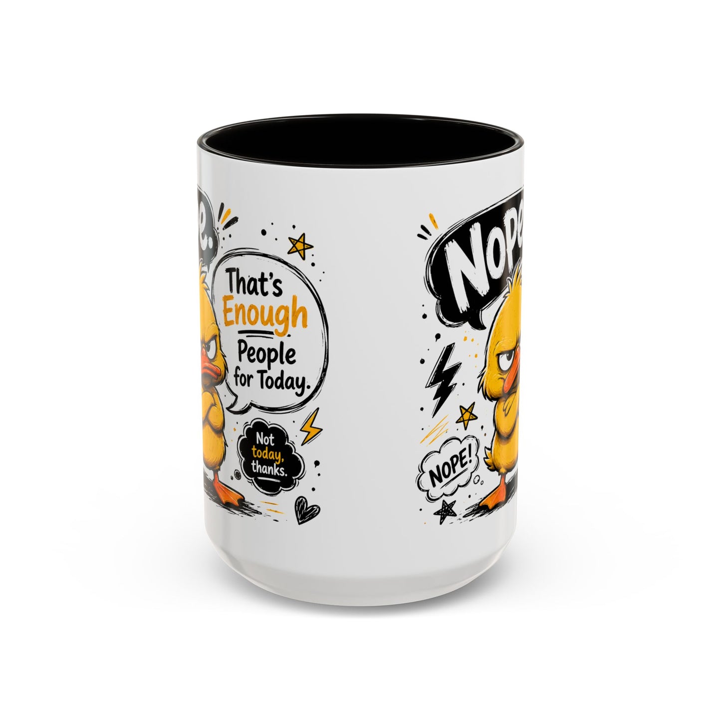 Nope Not Today - Colorful Mugs (11oz, 15oz)