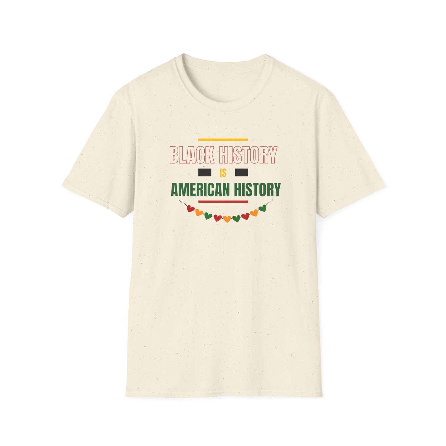 Black History Is American History T-Shirt