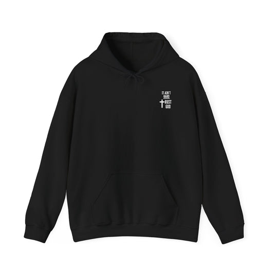 Trust God Hooded Sweatshirt - Unisex