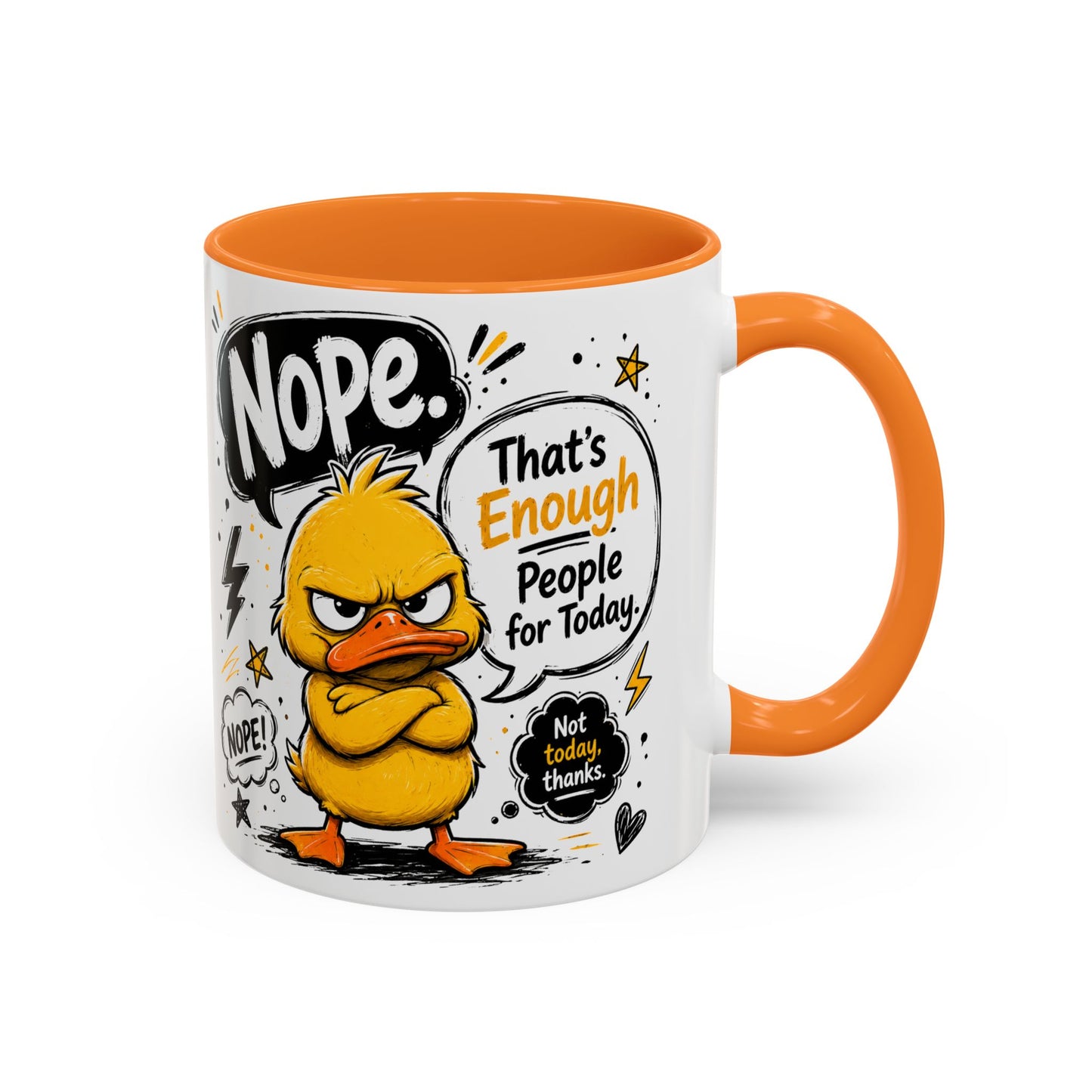 Nope Not Today - Colorful Mugs (11oz, 15oz)