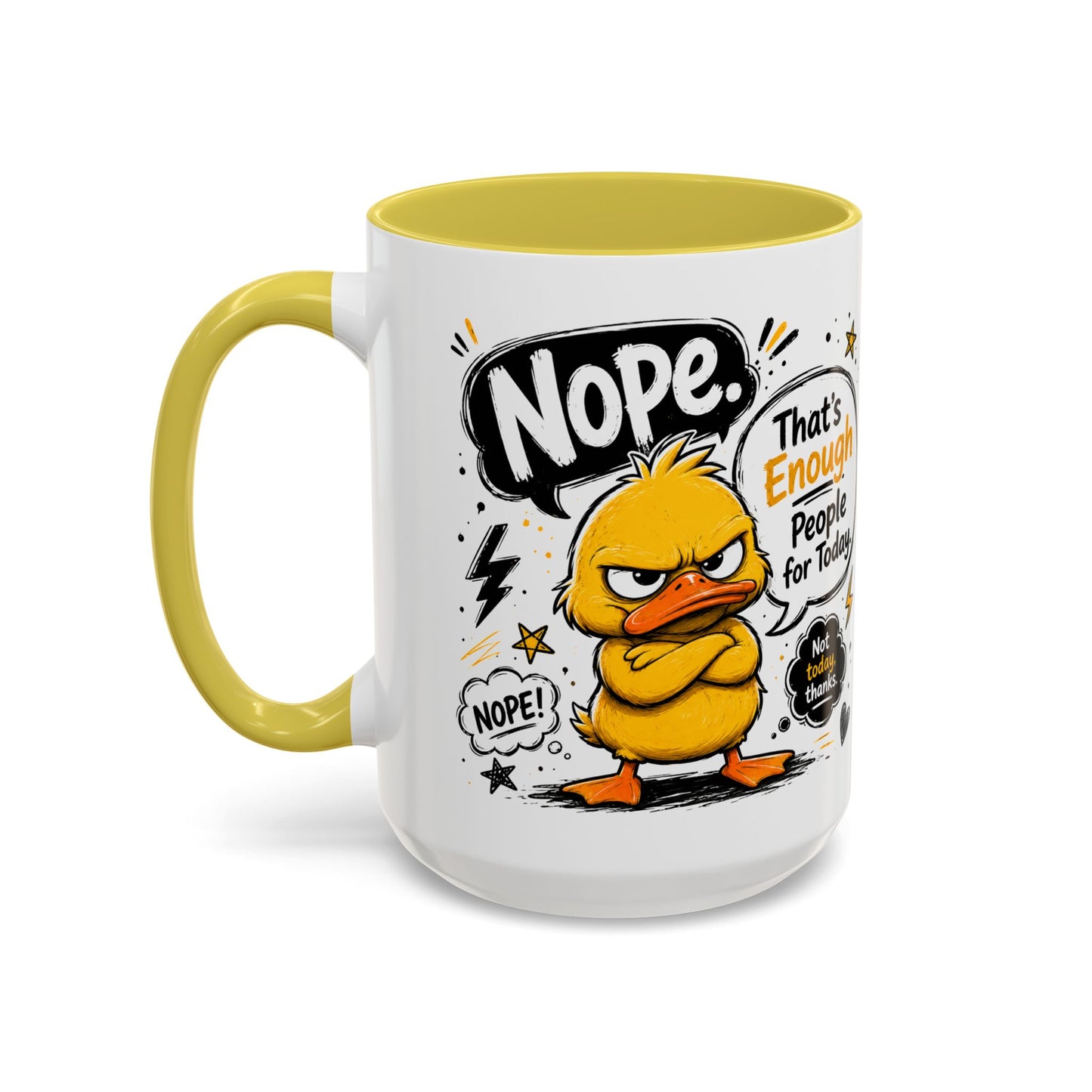 Nope Not Today - Colorful Mugs (11oz, 15oz)