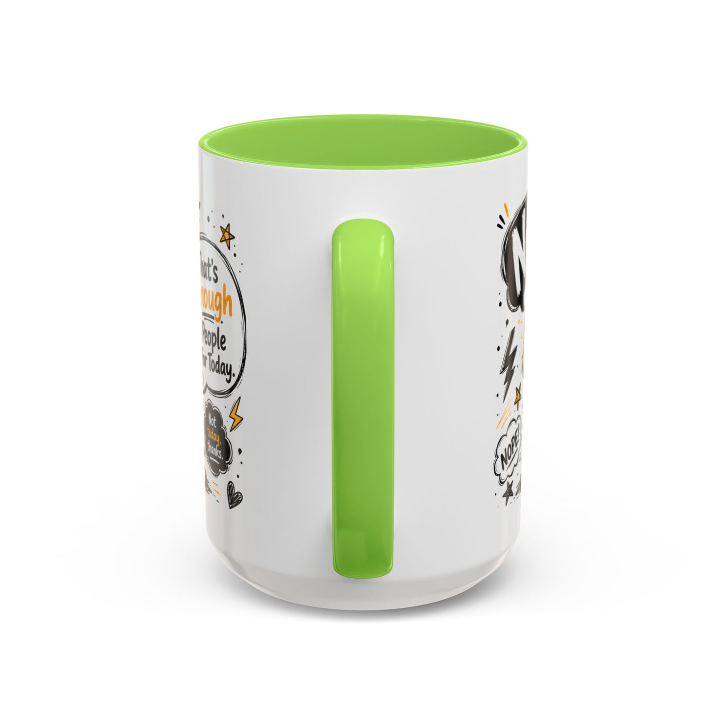 Nope Not Today - Colorful Mugs (11oz, 15oz)