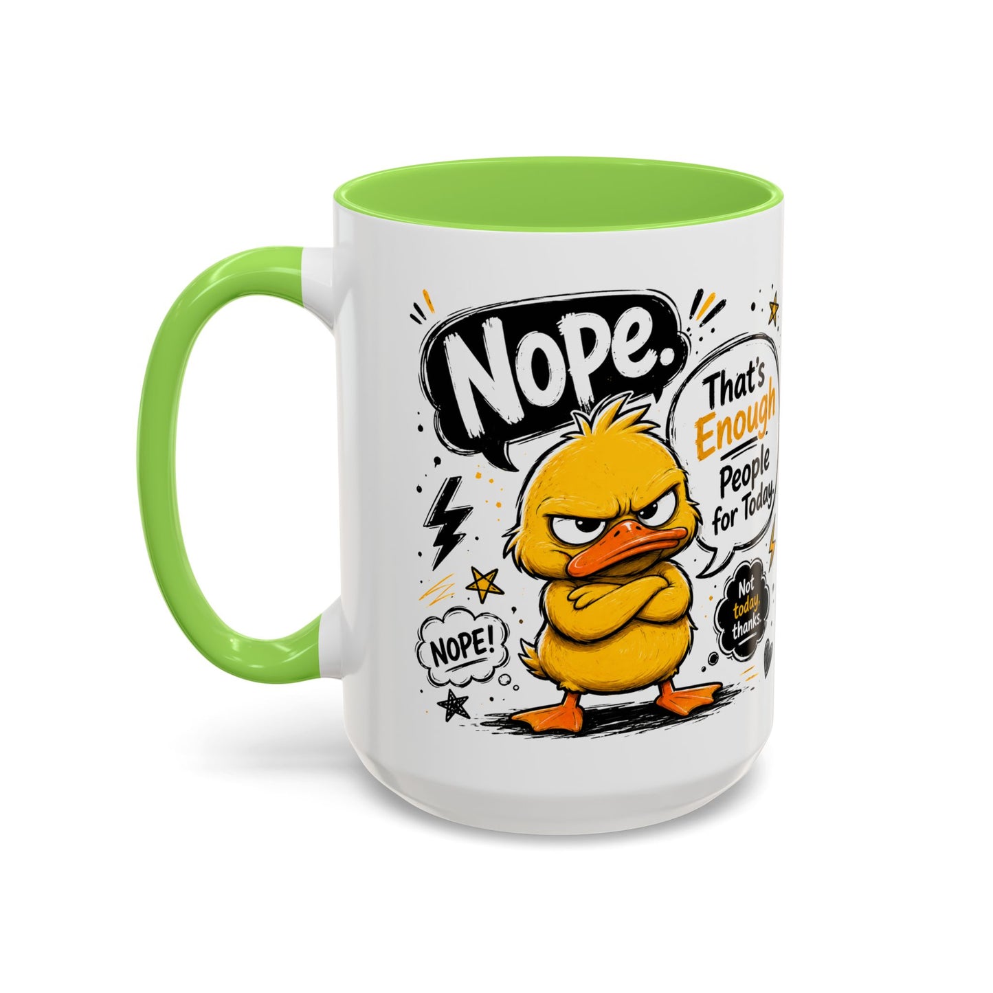 Nope Not Today - Colorful Mugs (11oz, 15oz)