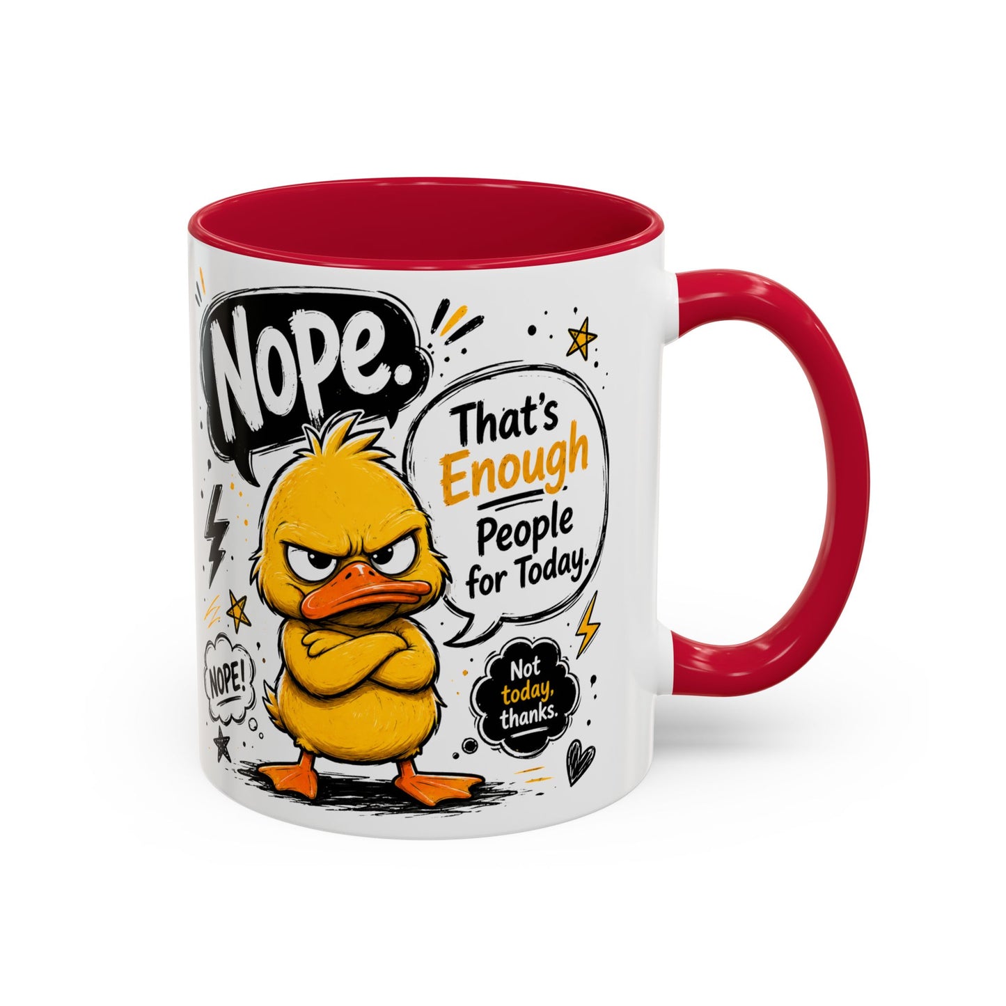 Nope Not Today - Colorful Mugs (11oz, 15oz)