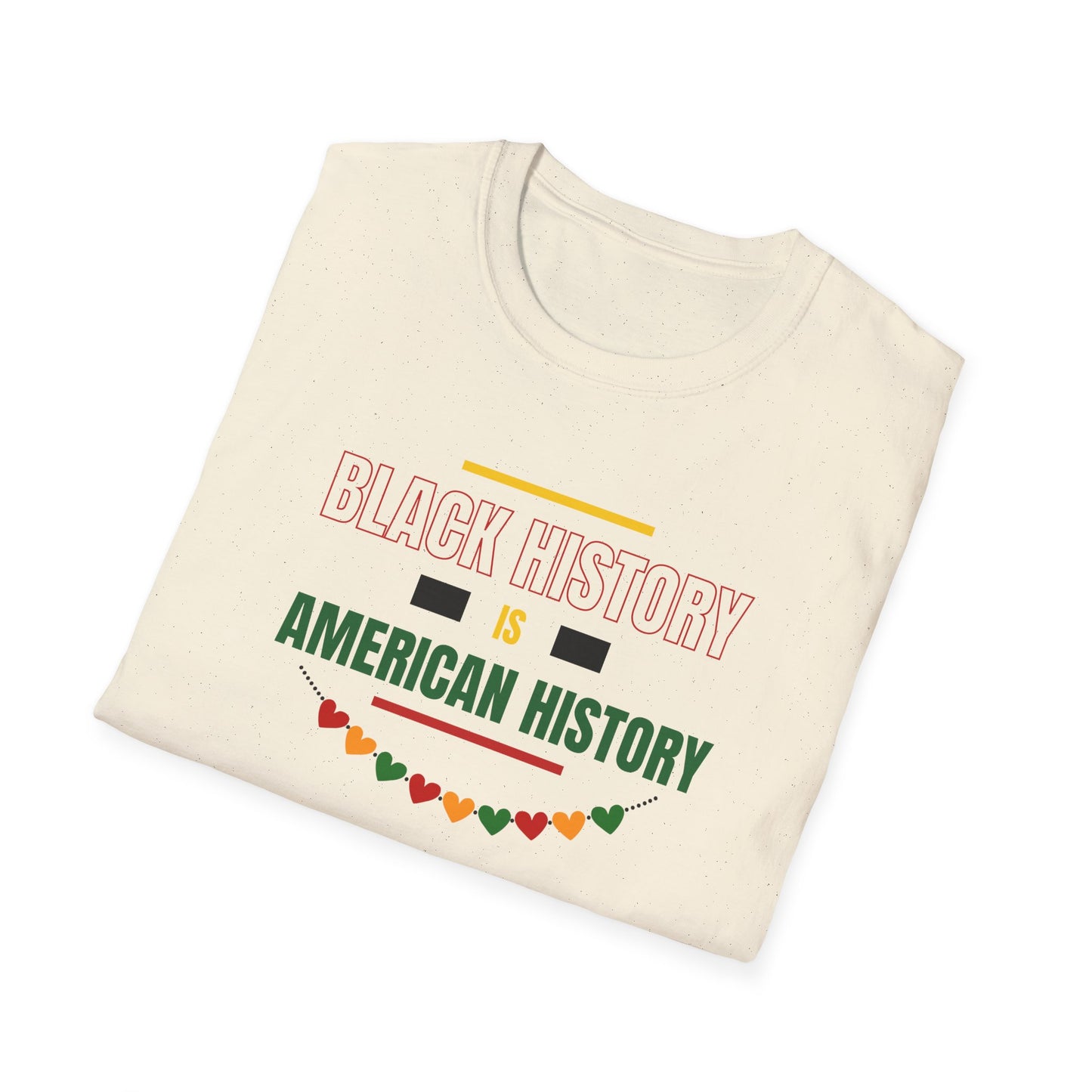 Black History Is American History T-Shirt