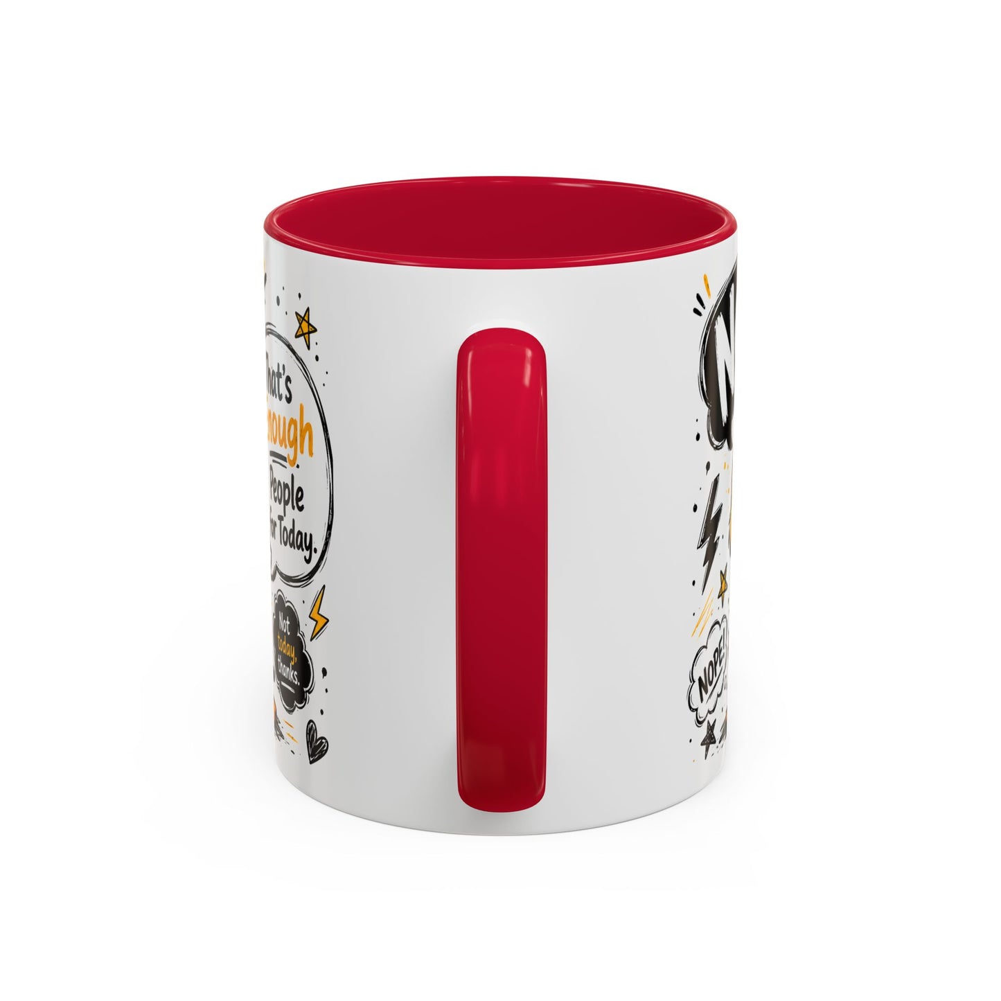 Nope Not Today - Colorful Mugs (11oz, 15oz)