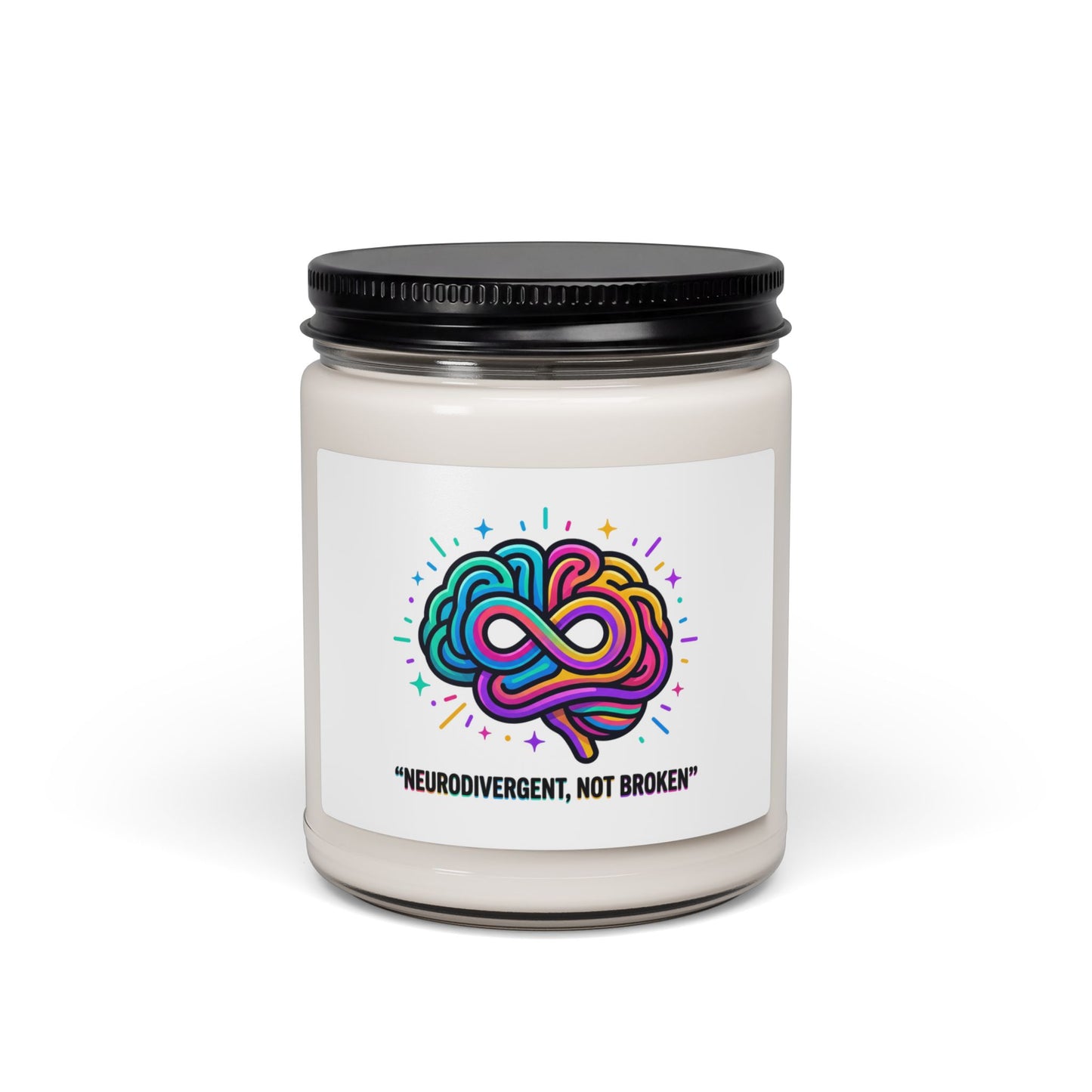 Neurodivergent Not Broken Soy Candle | Autistic Pride, Sensory-Friendly